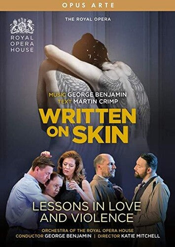 Benjamin: Written on Skin - Lessons in Love & Violence / Royal Opera House