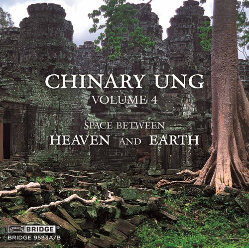 MUSIC OF CHINARY UNG, Vol. 4: Space Between Heaven and Earth