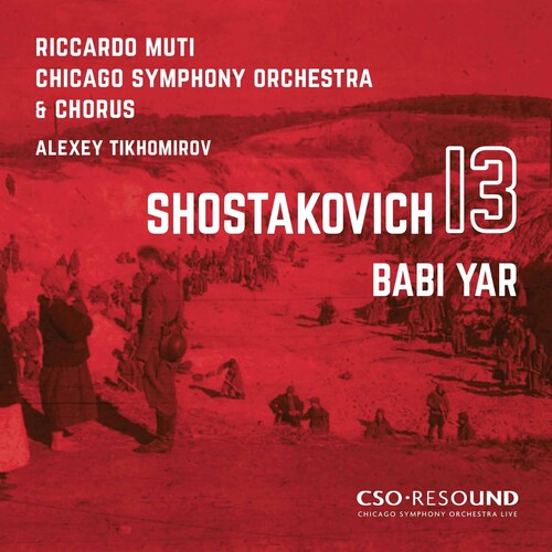 Shostakovich: Symphony No. 13 "Babi Yar" / Tikhomirov, Muti, Chicago Symphony