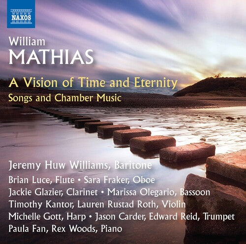 Mathias: A Vision of Time & Eternity - Songs & Chamber Music / Williams