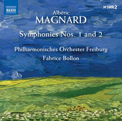 Magnard: Symphonies Nos. 1 & 2 / Bollon, Freiburg Philharmonic