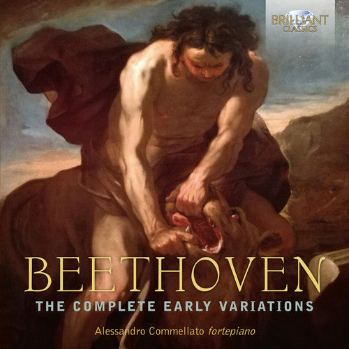 Beethoven: The Complete Early Variations / Commellato