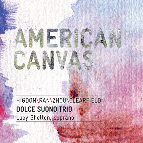 American Canvas / Shelton, Dolce Suono Trio