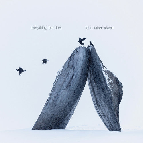 John Luther Adams: Everything That Rises / JACK Quartet