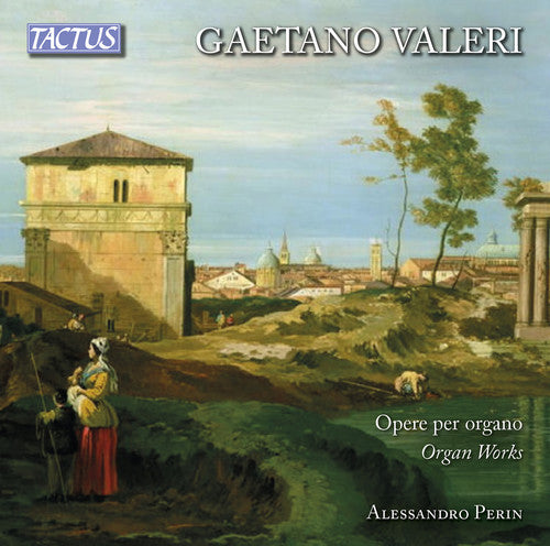 Valeri: Organ Works