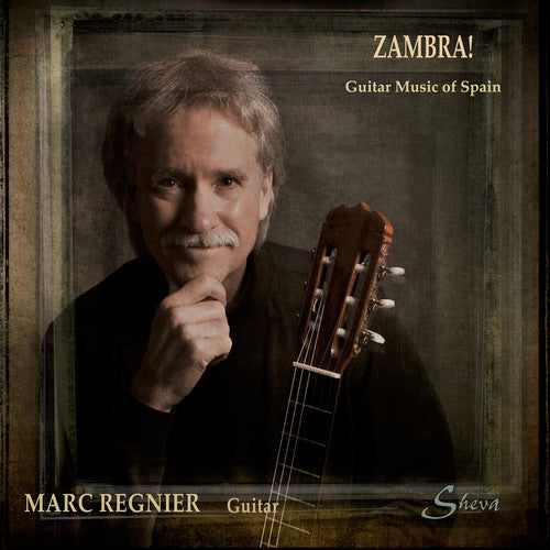 Zambra! Guitar Music of Spain / Regnier