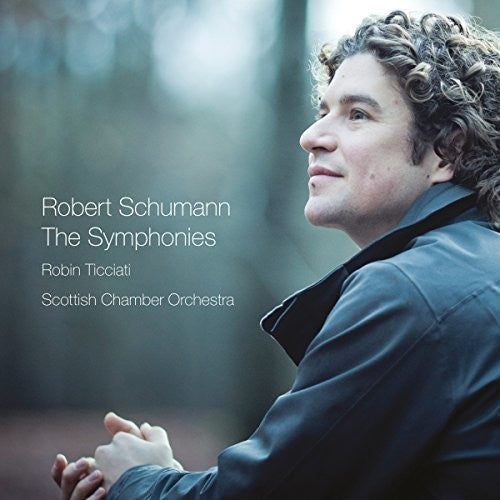 Schumann: The Symphonies / Ticciati, Scottish Chamber Orchestra