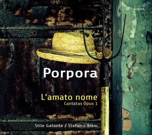 Porpora: L'amato Nome / Aresi, Stille Galante