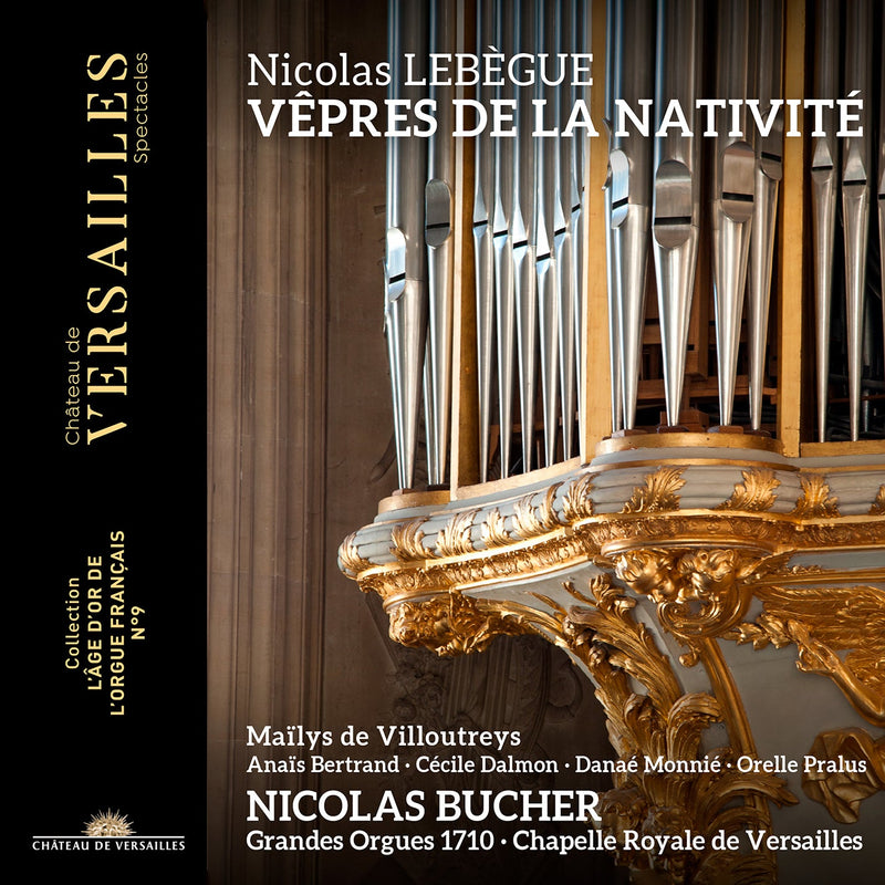 Lebegue: Vêpres de la Nativité / Villoutreys, Bertrand, Dalmon, Monnié, Pralus, Bucher