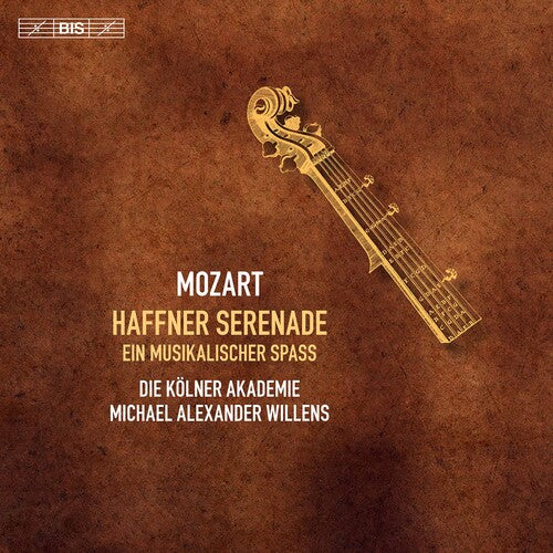 Mozart: Haffner Serenade & Ein Musikalischer Spass / Willens, Kolner Akademie