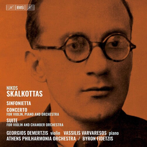 Skalkottas: Sinfonietta, Concerto & Suite / Fidetzis, Athens Philharmonia