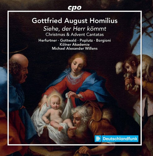 Homilius: Siehe, der Herr kommt - Christmas & Advent Cantatas / Willens, Kolner Akademy