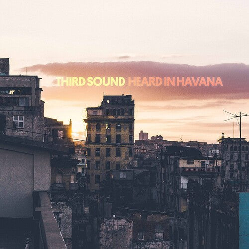 Heard in Havana / Third Sound