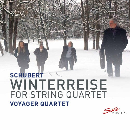 Schubert: Winterreise / Voyager Quartet