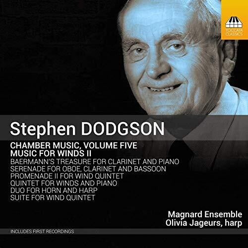 Dodgson: Chamber Music, Vol. 5 – Music for Winds II