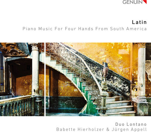 Latin Piano Music for 4 Hands from South America / Duo Lontano