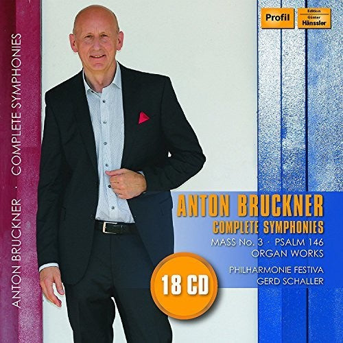 Bruckner: Complete Symphonies, Mass No. 3, Psalm 146 & Organ Works / Schaller, Philharmonie Festiva