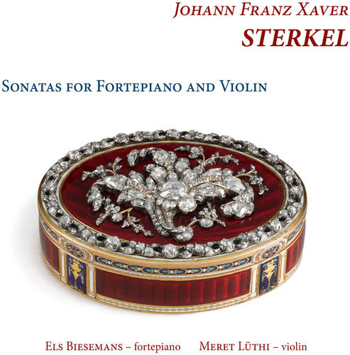 Sterkel: Sonatas for Fortepiano & Violin / Biesemans, Luthi