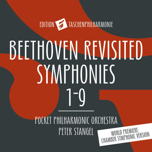 Beethoven: Revisited Symphonies 1-9 / Stangel, Pocket Philharmonic