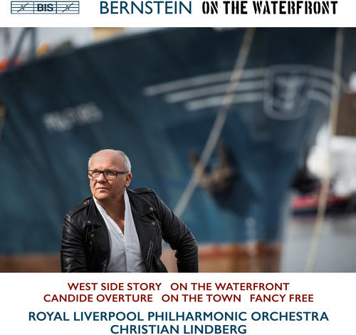 Bernstein: On the Waterfront / Lindberg, Royal Liverpool Philharmonic