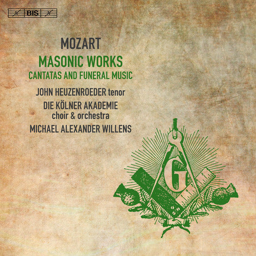 Mozart: Masonic Works - Cantatas & Funeral Music / Willens, Die Kolner Akademie