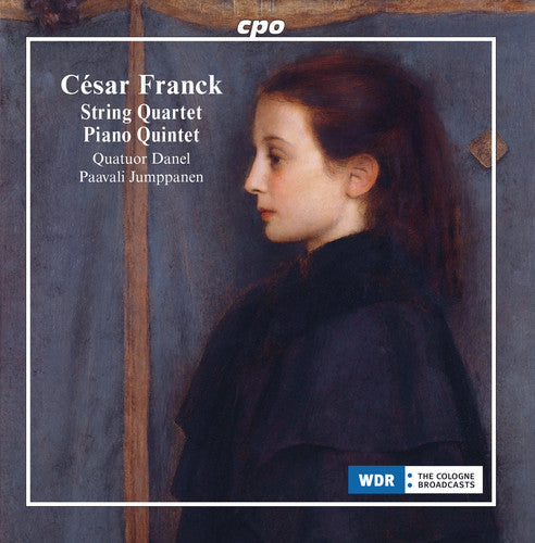 Franck: String Quartet & Piano Quintet / Jumppanen, Quatuor Danel