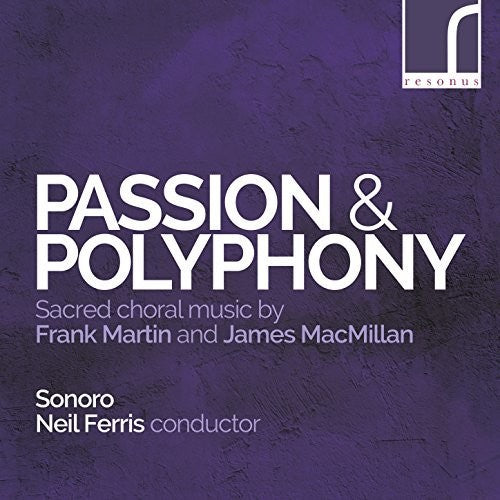 Passion & Polyphony / Ferris, Sonoro