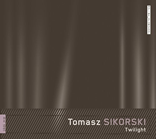 Sikorski: Twilight / Nagy, Esztenyi, Warsaw Philharmonic