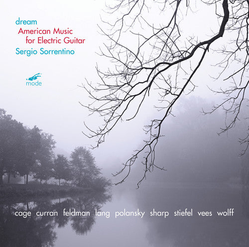Dream - American Music for Electric Guitar / Sorrentino