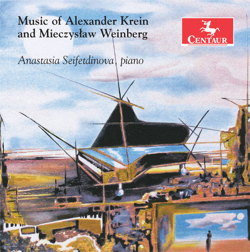 Music of Alexander Krein & Mieczyslaw Weinberg