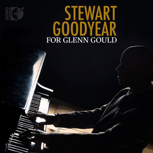 For Glenn Gould / Stewart Goodyear