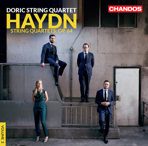 Haydn: String Quartets, Op. 64 / Doric String Quartet