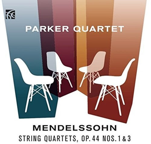 Mendelssohn: String Quartets, Op. 44, Nos. 1 & 3