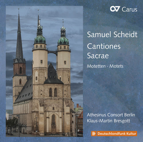 Scheidt: Cantiones sacrae / Bresgott, Athesinus Consort Berlin