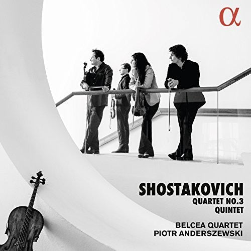 Shostakovich: Quartet No. 3 & Quintet / Anderszewski, Belcea Quartet
