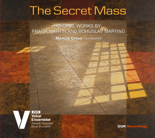 The Secret Mass / Creed, Danish National Vocal Ensemble