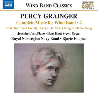 Grainger: Complete Music for Wind Band, Vol. 2 / Engeset, Royal Norwegian Navy Band