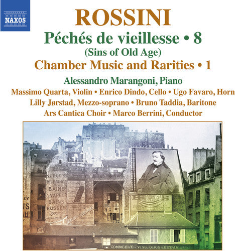 Rossini: Peches de viellesse, Chamber Music & Rarities / Marangoni