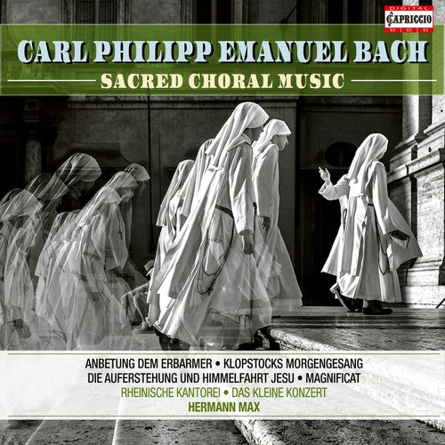 C.P.E. Bach: Sacred Choral Music / Max, Das kleine Konzert