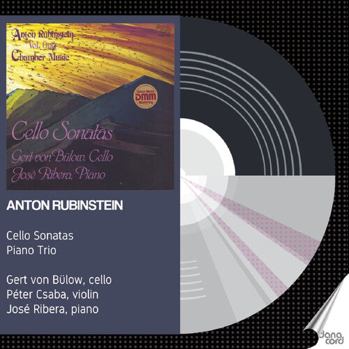 Rubinstein: Cello Sonatas & Piano Trio No. 5 / Bulow, Ribera, Csaba