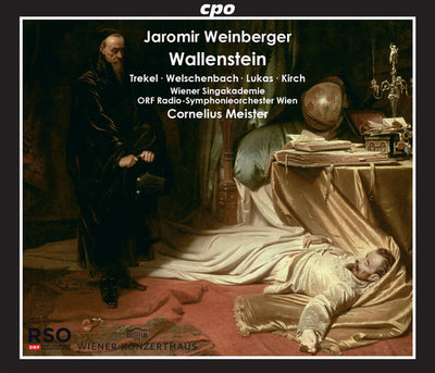 Weinberger: Wallenstein / Meister, ORF Radio Symphonieorchester Wien