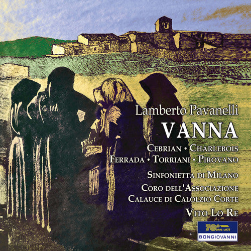 Pavanelli: Vanna / Lo Re, Sinfonietta di Milano