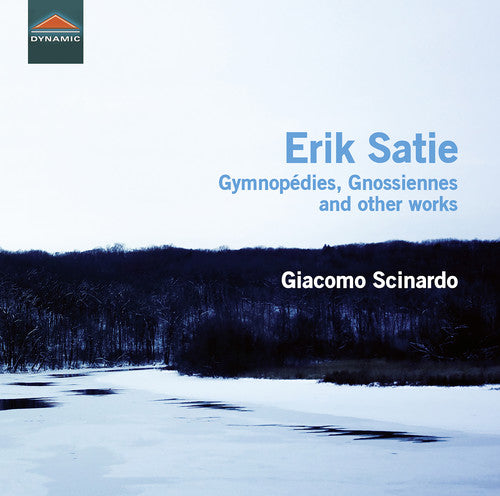 Satie: Gymnopedies, Gnossienes & Other Works / Scinardo