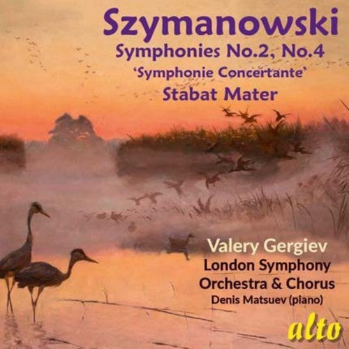 SZYMANOWSKI: SYMPHONIES NOS. 2 & 4 / STABAT MATER