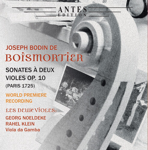 Boismortier: Sonates a deux violes, Op. 10 / Les Deux Violes