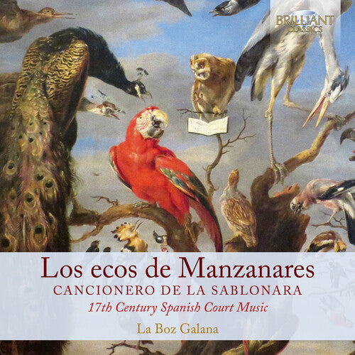 Los ecos de Manzanares: Cancionero de la sablonara / La Boz Galana