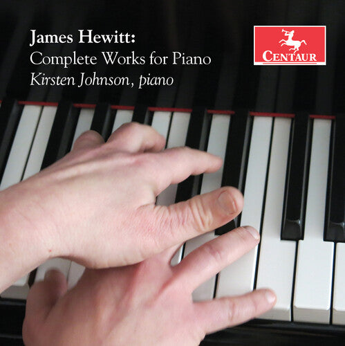Hewitt: Complete Works for Piano / Johnson