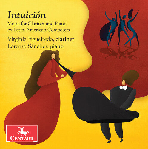 Intuicion: Music for Clarinet & Piano by Latin-American Composers / Figueiredo, Sanchez