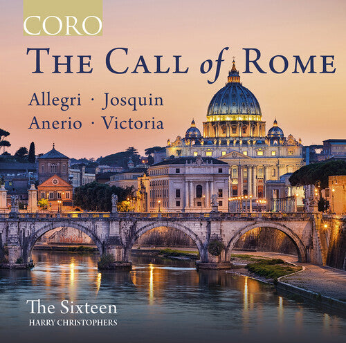 The Call of Rome / Christophers, The Sixteen
