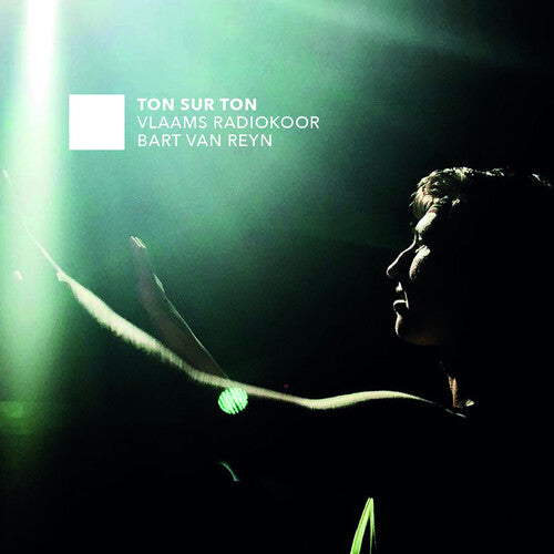 TON SUR TON - CHORAL MUSIC